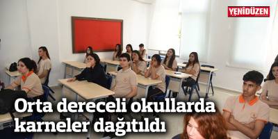 Orta dereceli okullarda karneler dağıtıldı