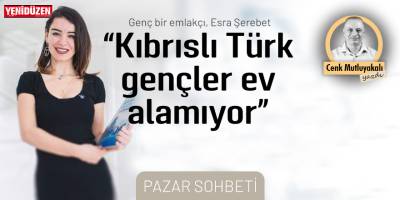 “Kıbrıslı Türkler gençler ev alamıyor artık…”