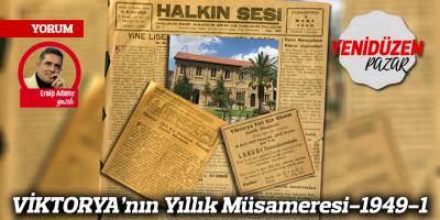 VİKTORYA’nın Yıllık Müsameresi-1949-1