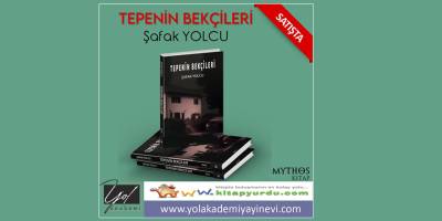 “Tepenin Bekçileri” yayımlandı