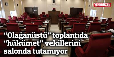 “Olağanüstü” toplantıda “hükümet” vekillerini salonda tutamıyor
