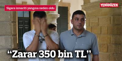 “Zarar 350 bin TL”