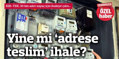 Yine mi ‘adrese teslim’ ihale?