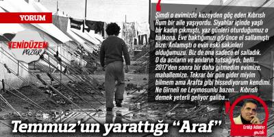 Temmuz’un yarattığı “Araf”