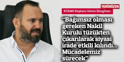 "Bağımsız olması gereken Nakil Kurulu tüzükten çıkarılarak siyasi irade etkili kılındı... Mücadelemiz sürecek"