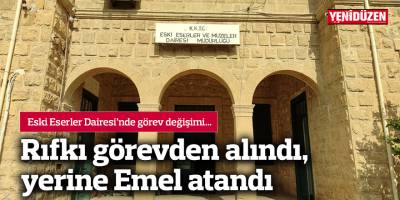 Eski Eserler Dairesi’nde görev değişimi