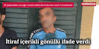 İtiraf içerikli gönüllü ifade verdi