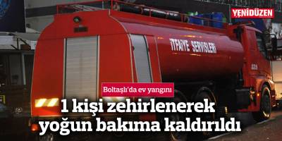 Boltaşlı’da yangın: 1 kişi zehirlendi