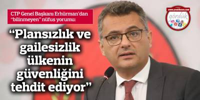 “Plansızlık ve gailesizlik ülkenin güvenliğini tehdit ediyor"