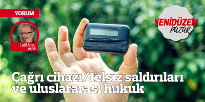 Çağrı cihazı/telsiz saldırıları ve uluslararası hukuk