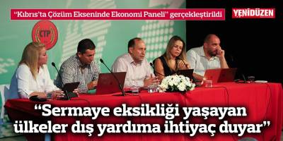 “Sermaye eksikliği yaşayan ülkeler dış yardıma ihtiyaç duyar”