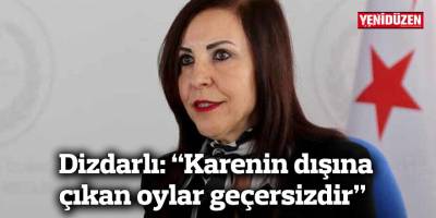 Dizdarlı: “Karenin dışına  çıkan oylar geçersizdir”