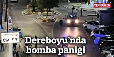 Dereboyu'nda bomba paniği