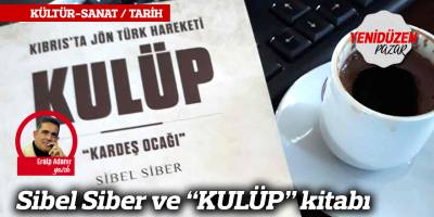 Sibel Siber ve “KULÜP” kitabı