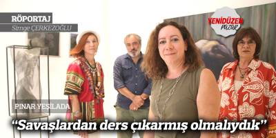 “Savaşlardan ders çıkarmış olmalıydık”