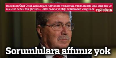 Sorumlulara affımız yok