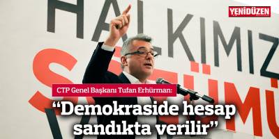 Erhürman: Demokraside hesap sandıkta verilir