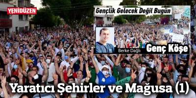 Yaratıcı Şehirler ve Mağusa (1)