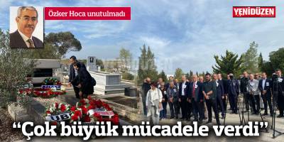 Özker Hoca unutulmadı