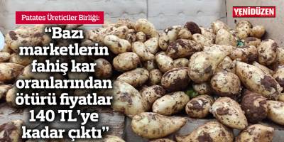 “Bazı marketlerin fahiş kar oranlarından ötürü fiyatlar 140 TL’ye kadar çıktı”