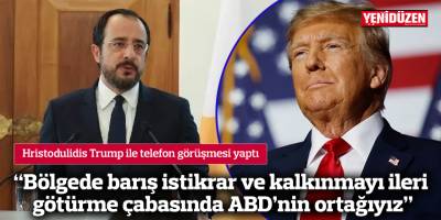 Hristodulidis Trump ile telefon görüşmesi yaptı