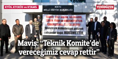 Maviş: “Teknik Komite’de vereceğimiz cevap rettir”
