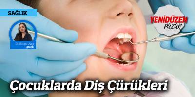 Çocuklarda Diş Çürükleri
