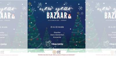 21-22 Aralık’ta yapılacak New Year Bazaar etkinliğinin geliri ilkokul çocuklarının olacak