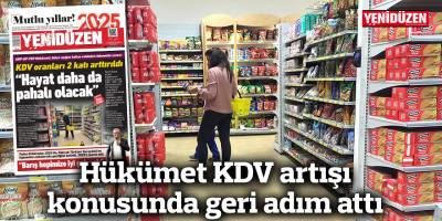 Hükümet KDV artışı konusunda geri adım attı