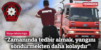 İtfaiye Müdürlüğü’nden uyarılar