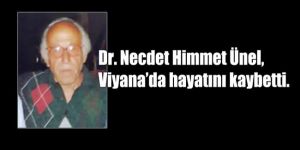 Necdet Üneli KAYBETTİK