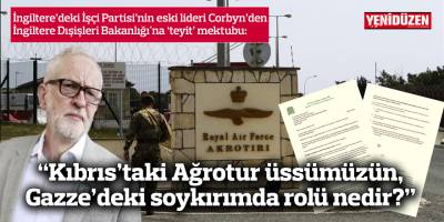 İngiltere Dışişleri Bakanlığı’na mektup: “Kıbrıs’taki üssümüzün, Gazze’deki soykırımda rolü nedir?”