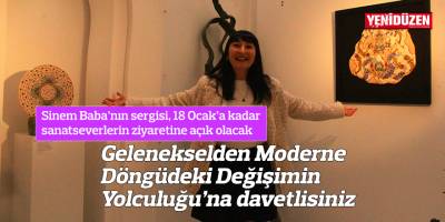 Gelenekselden Moderne Döngüdeki Değişimin Yolculuğu’na davetlisiniz