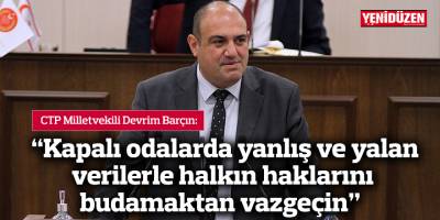 “Kapalı odalarda yanlış ve yalan verilerle halkın haklarını budamaktan vazgeçin”