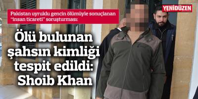 Ölü bulunan şahsın kimliği tespit edildi: Shoib Khan