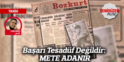 Başarı Tesadüf Değildir: METE ADANIR