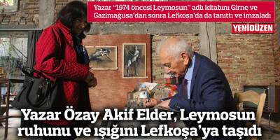 Yazar Özay Akif Elder, Leymosun ruhunu ve ışığını Lefkoşa’ya taşıdı