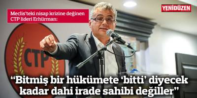 “Bitmiş bir hükümete ‘bitti’ diyecek kadar dahi irade sahibi değiller”