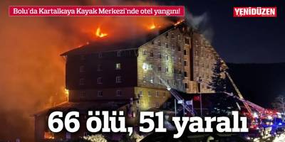Bolu'da Kartalkaya Kayak Merkezi'nde otel yangını: 66 ölü, 51 yaralı