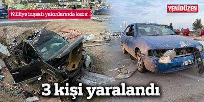 Külliye inşaatı yakınlarında kaza: 3 kişi yaralandı