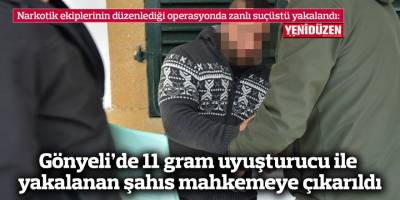 Gönyeli’de 11 gram uyuşturucu ile  yakalanan şahıs mahkemeye çıkarıldı