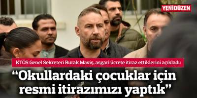 Maviş: "Okullardaki çocuklar için resmi itirazımızı yaptık"