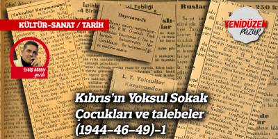 Kıbrıs’ın Yoksul Sokak Çocukları ve talebeler (1944-46-49)-1