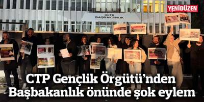 CTP Gençlik Örgütü’nden Başbakanlık önünde şok eylem