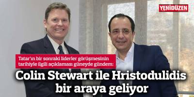 Colin Stewart ile Hristodulidis bir araya geliyor