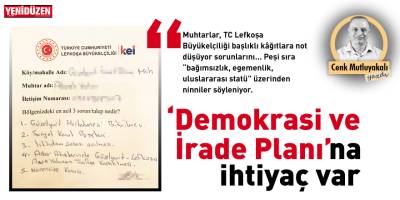 “Demokrasi ve İrade Planı”na ihtiyaç var!
