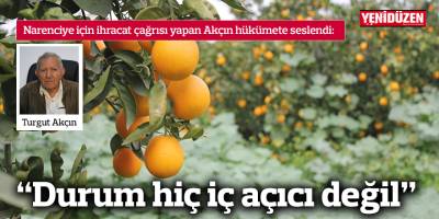 Akçın: “Durum hiç iç açıcı değil”