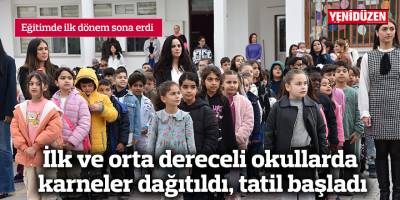 İlk ve orta dereceli okullarda karneler dağıtıldı, tatil başladı