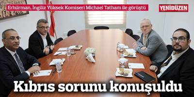 Kıbrıs sorunu konuşuldu