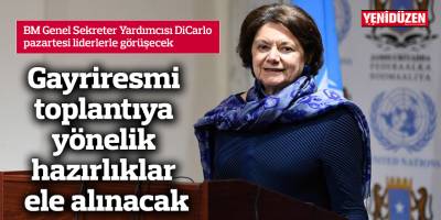 BM Genel Sekreter Yardımcısı DiCarlo pazartesi liderlerle görüşecek